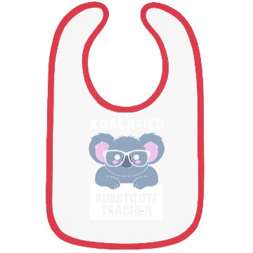 Discover Substitute Teacher Koala School Teaching Bibs
