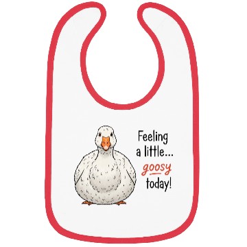 Discover Goofy Goose Feeling a Little Happy Bibs