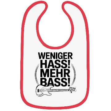 Discover Weniger Hass, Mehr Bass! Bibs