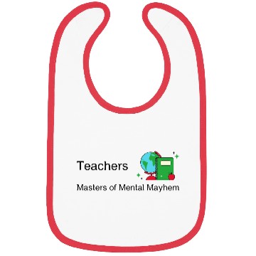 Discover Teachers Masters of Mental Mayhem Bibs