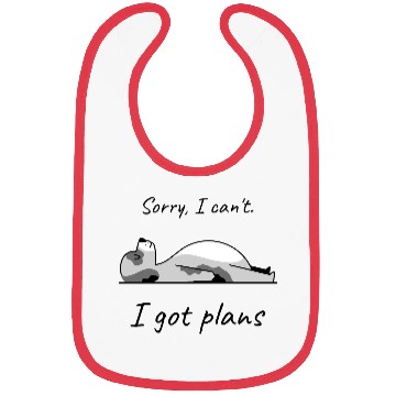 Discover Dog napping. Sorry I can't, I got (napping) plans  Bibs