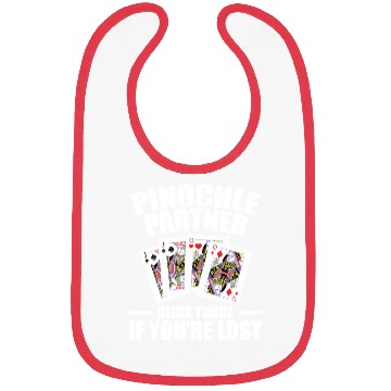 Discover Pinochle Partner Blink Twice If You're Lost Bibs