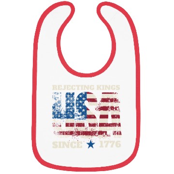 Discover Rejecting Kings Since 1776 Bibs