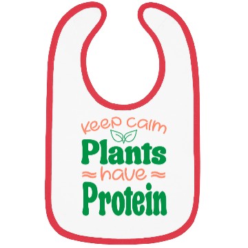 Discover Keep Calm Plant Protein Quote Bibs