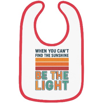 Discover Inspirational Sunshine Quote  Bibs
