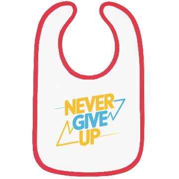 Discover Never Give Up Motivational Typography Bibs