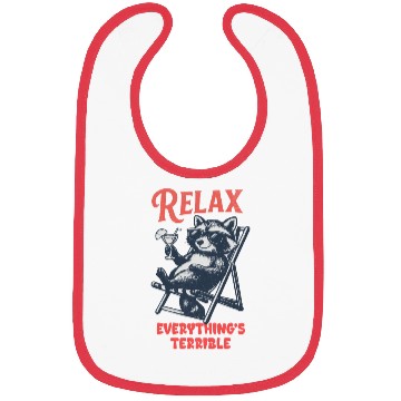 Discover Relax Everything's Terrible Raccoon Design Bibs