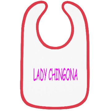 Discover LADY CHINGONA Bibs