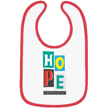 Discover HOPE Never Give Up Bibs | Inspirational