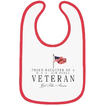 Discover Proud Daughter Of A US Air Force Veteran Bibs
