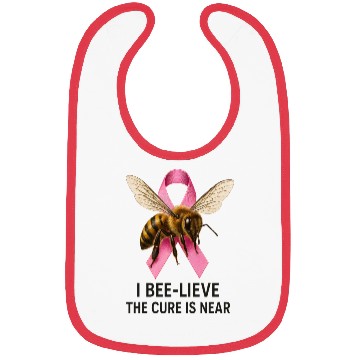 Discover Bee-Lieve in Cure Pink Ribbon Design Bibs