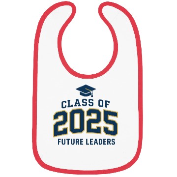 Discover Graduation Class of 2025 Future Leaders Bibs Design