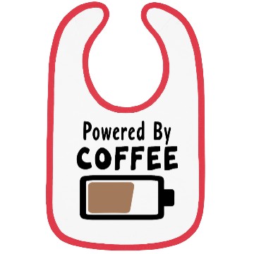 Discover Powered By Coffee – Coffee Statement Saying Bibs