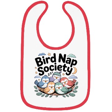 Discover Bird Nap Society | Cute Lazy Sleeping Birds Bibs
