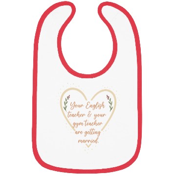 Discover Your English Teacher & Your Gym Teacher  Bibs
