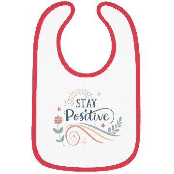 Discover stay positive motivational quotes  Bibs