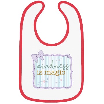 Discover Kindness Is Magic Inspirational Design Bibs