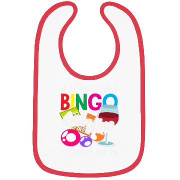 Discover Bingo Player Involves Wine Count Me In Bibs