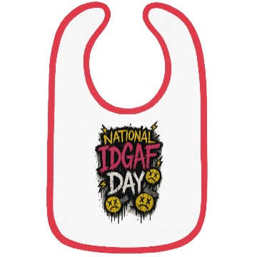 Discover National IDGAF Day Bibs