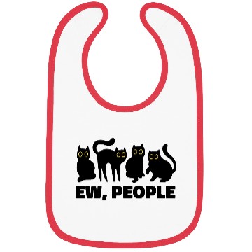 Discover Ew People Funny Black Cats  Bibs