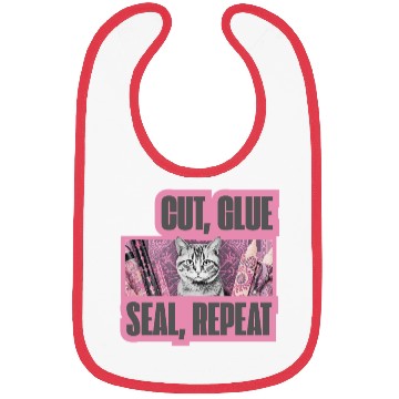 Discover Decoupage Mantra Cut Glue Seal Repeat Cat Bibs