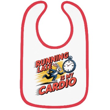 Discover Running Late is My Cardio Funny Workout Quote Bibs