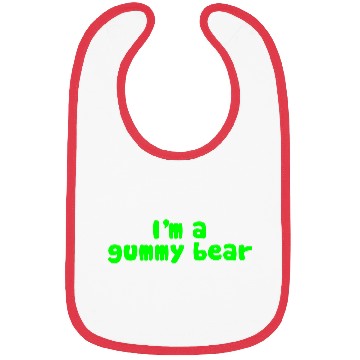 Discover I'm A Gummy Bear Lyrics Bibs