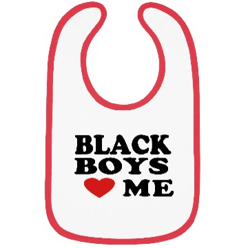 Discover BLACK BOYS LOVE ME Bibs