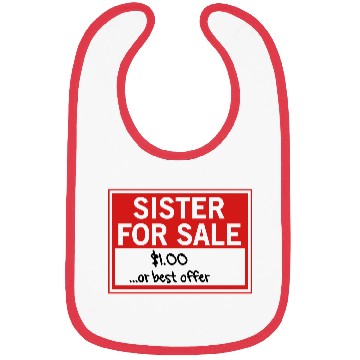 Discover Sister for Sale. Best Offer Bibs