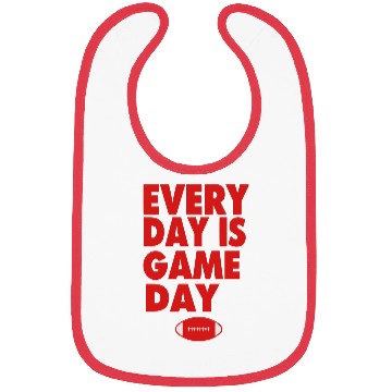 Discover EVERYDAY IS GAME DAY Bibs