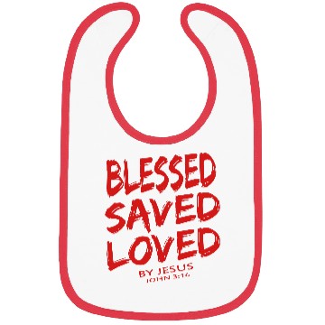 Discover BLESSED SAVED LOVED Bibs