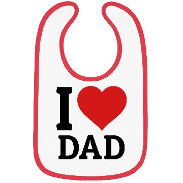Discover I love Dad Bibs