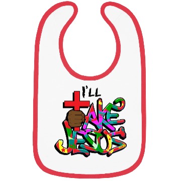Discover I'll Take Jesus Graffiti Print Bibs