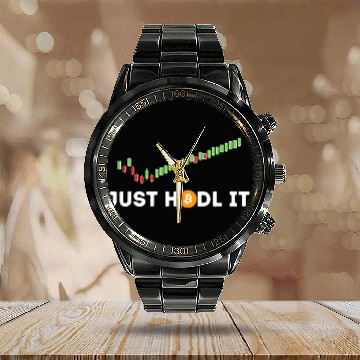 Discover Just HODL It - Funny Crypto Trader BTC Bitcoin Investor Calendar Steel Band Watch
