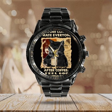 Discover Before Coffee I Hate Everyone After Coffee Black Cat Drink Calendar Steel Band Watch