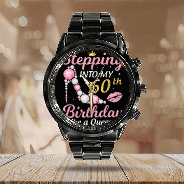 Discover Stepping Into My 60th Birthday Like A Queen Happy To Me Mom Calendar Steel Band Watch