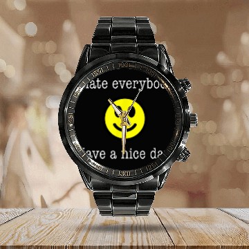 Discover I Hate Everybody Have a Nice Day Smiley TLong Sleeves Calendar Steel Band Watch