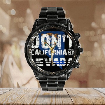 Discover Don't California My Nevada Gift Calendar Steel Band Watch