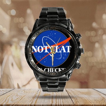 Discover Not Flat We Checked Funny Flat Earth Calendar Steel Band Watch