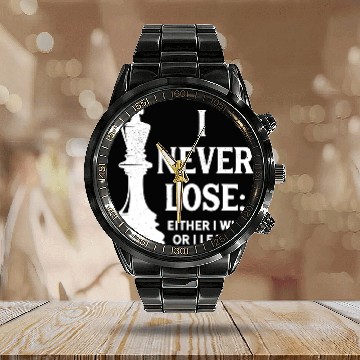Discover Classic Chess Design, I Never Lose; I Either Win Or Learn Calendar Steel Band Watch