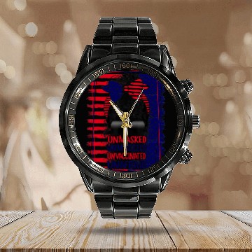 Discover Unmasked Unmuzzled Unvaccinated Unafraid Calendar Steel Band Watch