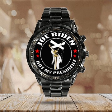 Discover Joe Biden Is Not My President Calendar Steel Band Watch