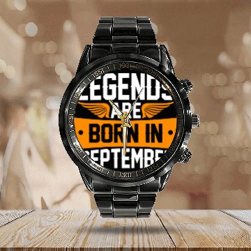 Discover Legends Are Born in September Calendar Steel Band Watch