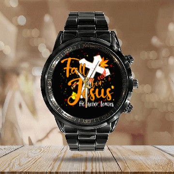 Discover Fall For Jesus He Never Leaves Canada Maples Calendar Steel Band Watch