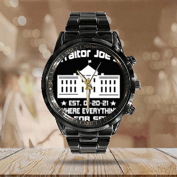 Discover Traitor Joe's Funny Republican Political Calendar Steel Band Watch