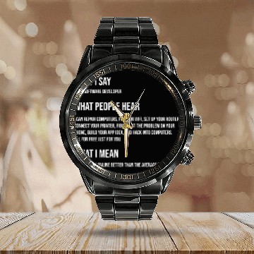 Discover I'm a Software Developer What I Say What I Mean Calendar Steel Band Watch
