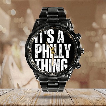 Discover It's A Philly Thing  - It's A Philly Thing You Wouldn't Understand Classic Calendar Steel Band Watch