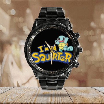 Discover I'm a Squirter Calendar Steel Band Watch, I'm a Squirter Calendar Steel Band Watch