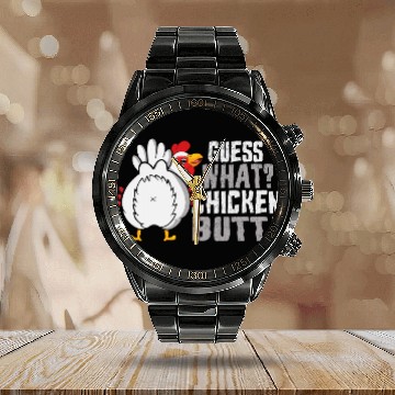 Discover Chicken Poultry What Chicken Butt Puns Joke Humour Calendar Steel Band Watch