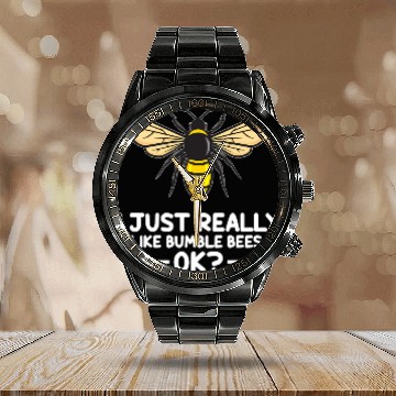 Discover Bee Beekeeping I Just Really Like Bumble Bees Ok Funny Bumble Bee 75 Beekeeper Calendar Steel Band Watch